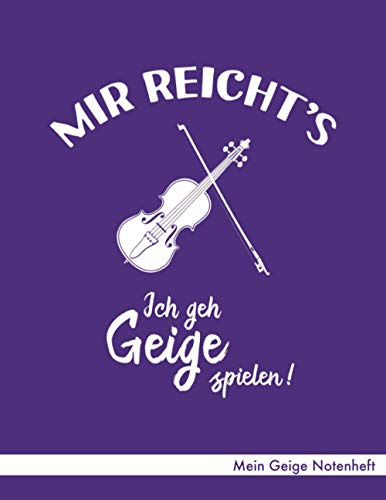 Mein Geige Notenheft: Notenheft ca. A4 mit 40 Seiten Notenpapier (Lineatur 14), Referenz Notenschrift, Inhaltsverzeichnis - Design Ich geh Geige ... für Geigenspieler-in Violinist-in Violine