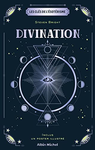 Les Clés de l'ésotérisme - Divination