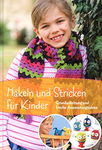 Häkeln und Stricken für Kinder