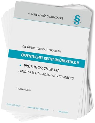 Die Überblickskarteikarten Öffentliches Recht im Überblick II: Prüfungsschemata Landesrecht: Baden-Württemberg