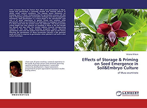Effects of Storage & Priming on Seed Emergence in Soil&Embryo Culture: of Musa acuminata