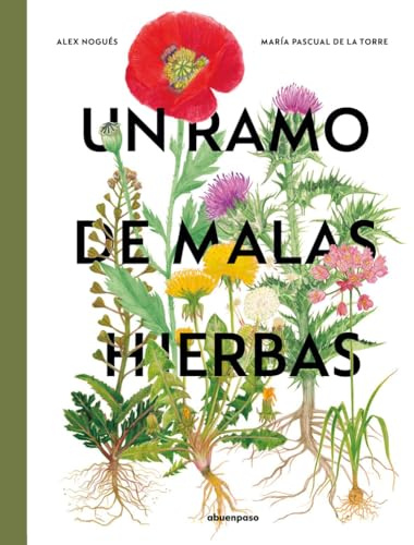 Un ramo de malas hierbas (ILUSTRADOS)