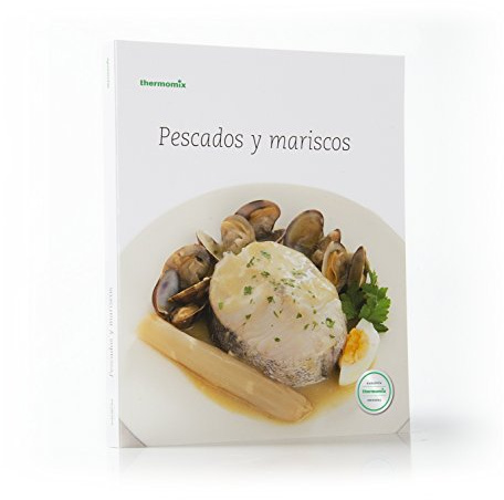 PESCADOS Y MARISCOS (THERMOMIX)