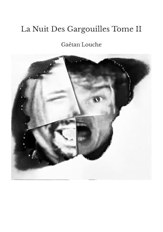 La Nuit Des Gargouilles Tome II