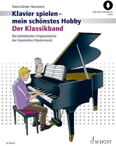 Der Klassikband: Beliebte Originalstücke der klassischen Klaviermusik. Klavier. (Klavier spielen - mein schönstes Hobby)
