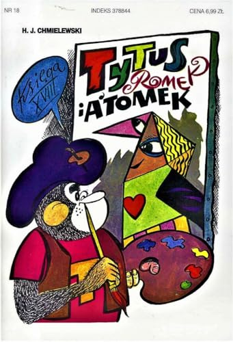 Tytus, Romek i A'Tomek. Księga XVIII.: Tytus malarzem