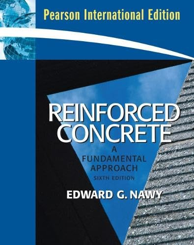 Reinforced Concrete:A Fundamental Approach: International Edition