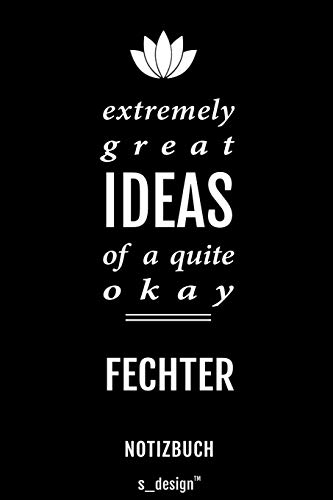 Notizbuch für Fechter: Originelle Geschenk-Idee [120 Seiten liniertes blanko Papier]