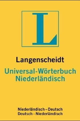 Langenscheidts Universal-Wörterbuch Niederländisch: niederländisch-deutsch, deutsch-niederländisch