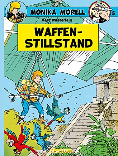 Monika Morell, Bd. 05. Waffenstillstand