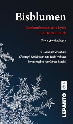 Eisblumen. 2 Bde: Nonkonformistische Lyrik im Dritten Reich. Eine Anthologie