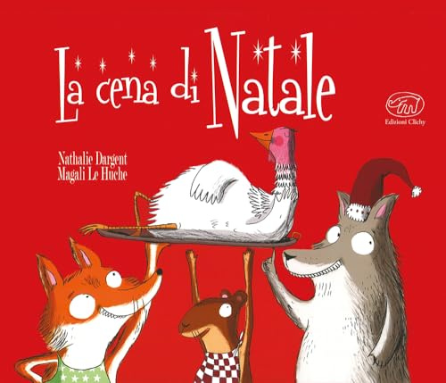 La cena di Natale. Ediz. illustrata