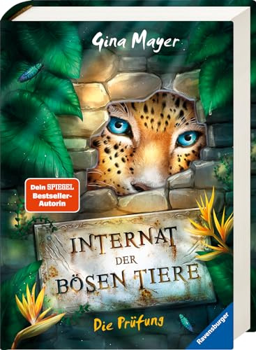Internat der bösen Tiere, Band 1: Die Prüfung (Bestseller-Tier-Fantasy ab 10 Jahre) (Internat der bösen Tiere, 1)