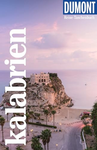 DUMONT Reise-Taschenbuch Reiseführer Kalabrien: Reiseführer plus Reisekarte. Mit individuellen Autorentipps und vielen Touren.