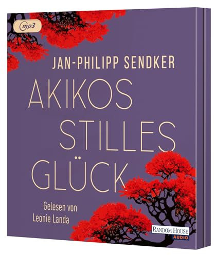 Akikos stilles Glück: Roman (Die Japan-Reihe, Band 1)