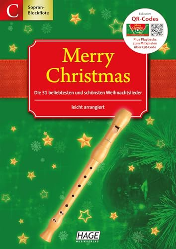 Merry Christmas für Blockflöte: Die 31 beliebtesten und schönsten Weihnachtslieder