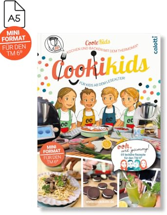 Cookikids: Kochen und Backen mit dem Thermomix® für Kids ab dem Lesealter! Mini Format DIN A5 (Ohne KI-Autoren)