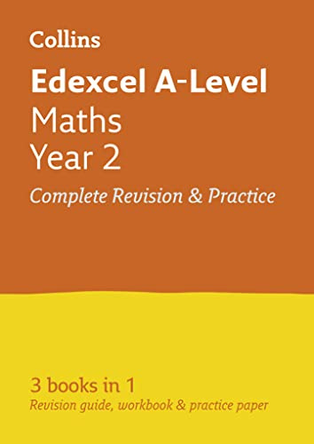 Edexcel Maths A level Year 2 All-in-One Complete Revision and Practice: Ideal for the 2027 and 2028 exams (Collins A level Revision)