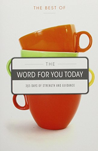 The Best of the Word For You Today: 365 Days of Strength and Guidance, Vol. 5