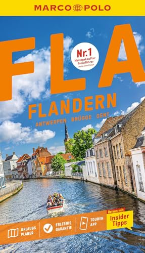 MARCO POLO Reiseführer Flandern, Antwerpen, Brügge, Gent: Reisen mit Insider-Tipps. Inklusive kostenloser Touren-App