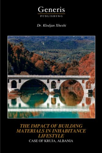 THE IMPACT OF BUILDING MATERIALS IN INHABITANCE LIFESTYLE