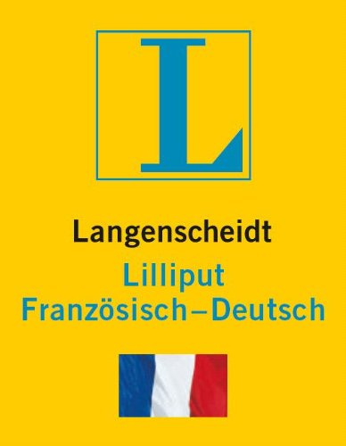 Langenscheidt Lilliput Französisch: Französisch-Deutsch