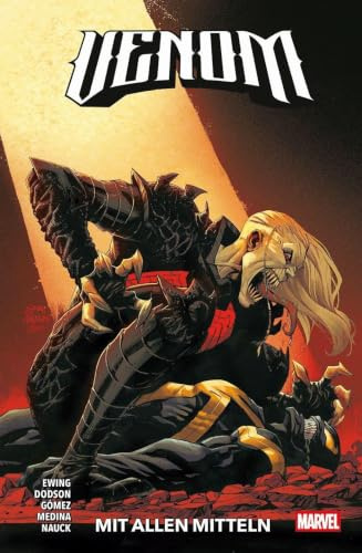 Venom - Neustart (2. Serie): Bd. 3: Mit allen Mitteln