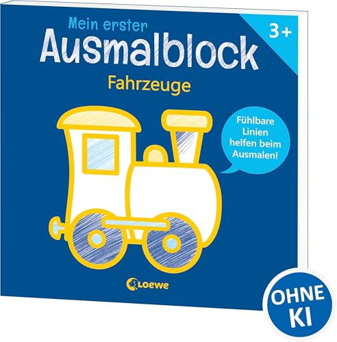 Mein erster Ausmalblock - Fahrzeuge: Fühlbare Linien helfen beim Ausmalen! - Malblock für Kinder ab 3 Jahre