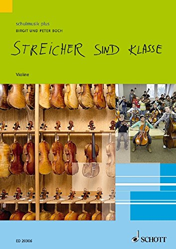 Streicher sind klasse: Schule für Streicherklassen und Gruppenunterricht. Streicher. Schülerheft. (schulmusik plus)
