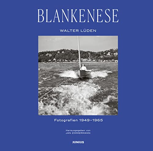 Blankenese: Fotografien 1949–1965