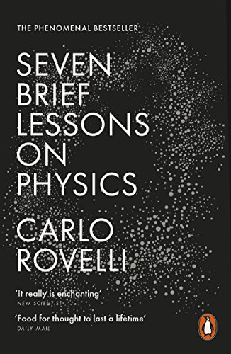 Seven Brief Lessons on Physics: Carlo Rovelli