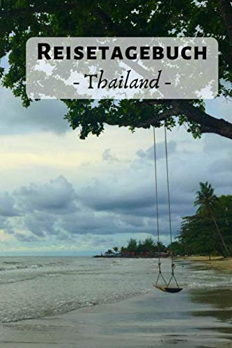 Reisetagebuch Thailand: Beach | 120 Seiten | Punktraster | Geschenkidee