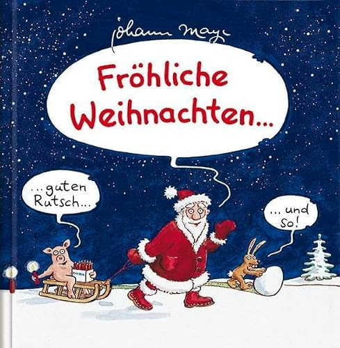 Fröhliche Weihnachten: Cartoon-Geschenkbuch: Guten Rutsch ... und so!