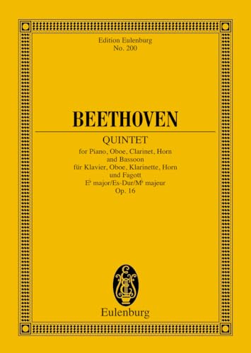 Quintett Es-Dur: op. 16. Klavier, Oboe, Klarinette, Horn und Fagott. Studienpartitur. (Eulenburg Studienpartituren)