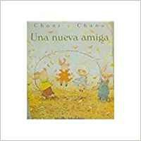 Una nueva amiga / The New Friend (Choni y Chano/ Choni and Chano)