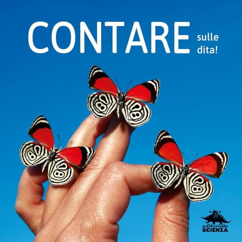 Contare sulle dita. Ediz. a colori