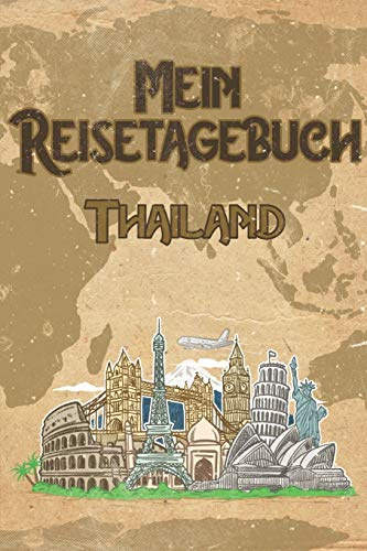 Mein Reisetagebuch Thailand: 6x9 Reise Journal I Notizbuch mit Checklisten zum Ausfüllen I Perfektes Geschenk für den Trip nach Thailand für jeden Reisenden