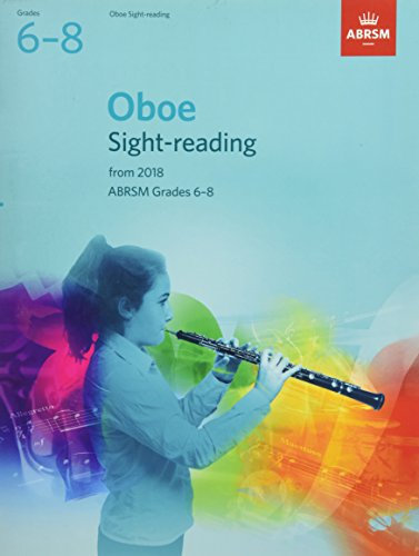 Oboe Sight-Reading Tests, ABRSM Grades 6-8: from 2018 (ABRSM Sight-reading)