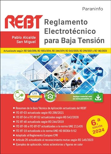 Reglamento Electrotécnico para Baja Tensión. REBT 6.ª edición 2024: REBT y sus instrucciones técnicas complementarias (Electricidad y Electrónica)