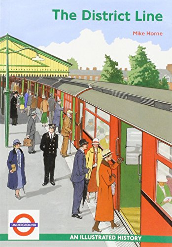 The District Line: An Illustrated History