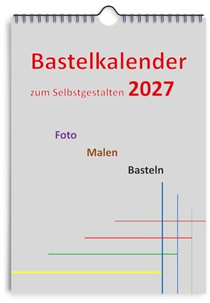 Bastelkalender 2027 DIN A4 Spiralbindung DIY zum Selbstgestalten, viel Platz für Fotos, Malereien & Bastelarbeiten, kreative Geschenkidee (Grau)