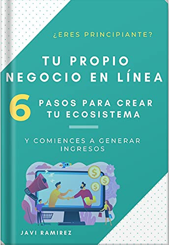 Crear negocio en linea: la ola del futuro.: Qué es un Embudo De Venta y Cómo Crearlo