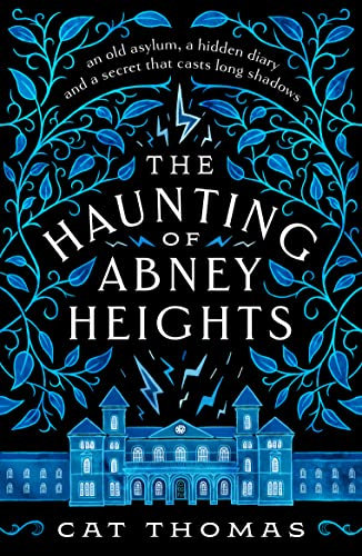 The Haunting of Abney Heights: A Gothic mystery