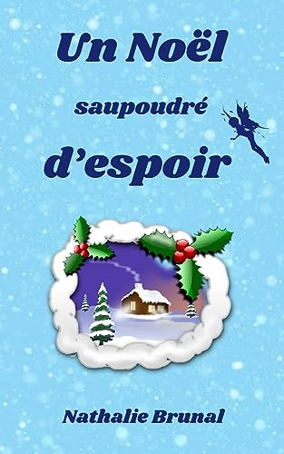 Un Noël saupoudré d'espoir