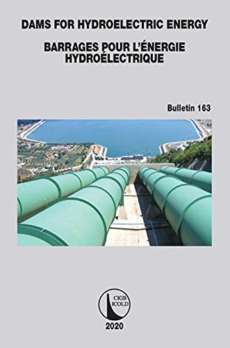 Dams for Hydroelectric Energy / Barrages Pour L'Energie Hydroelectrique