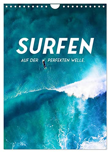 Surfen - Auf der perfekten Welle. (Wandkalender 2026 DIN A4 hoch), CALVENDO Monatskalender: Auf der gleichen Wellenlänge. (CALVENDO Hobbys)