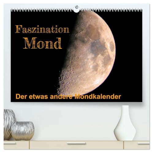 Faszination Mond - der etwas andere Mondkalender (hochwertiger Premium Wandkalender 2026 DIN A2 quer), Kunstdruck in Hochglanz: Viele Menschen sind ... schönen Mondfotos erfreuen. (CALVENDO Natur)