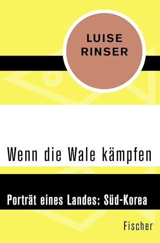 Wenn die Wale kämpfen: Porträt eines Landes: Süd-Korea