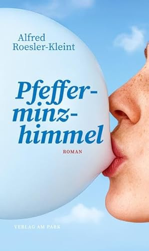 Pfefferminzhimmel: Roman
