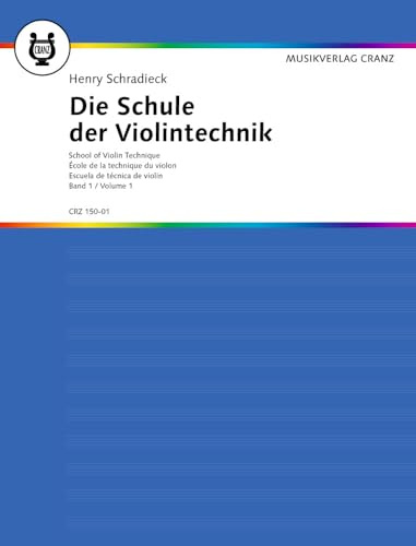 Die Schule der Violintechnik: Neuausgabe. Band 1. Violine.